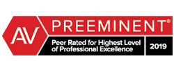 AV Preeminent Peer Rated for Highest Level of Professional Excellence 2019